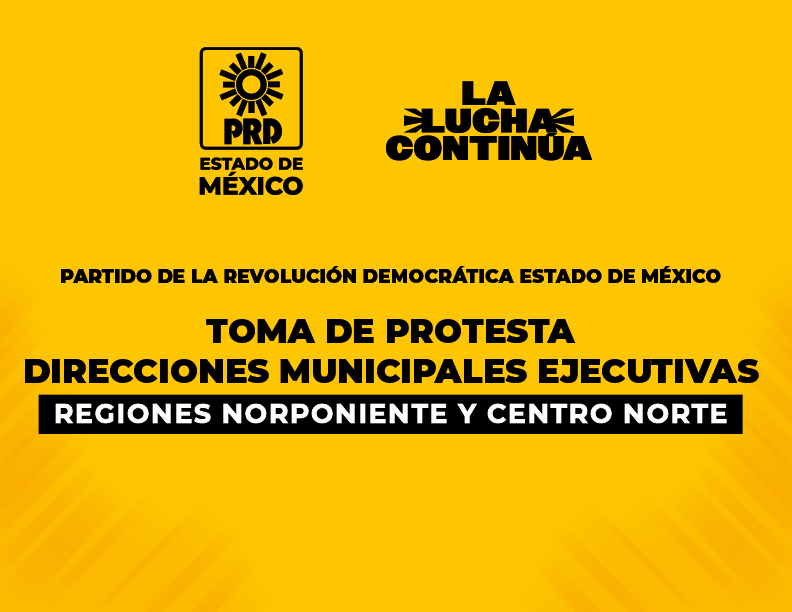 TOMA DE PROTESTA DIRECCIONES MUNICIPALES EJECUTIVAS REGIONES NORPONIENTE Y CENTRO NORTE